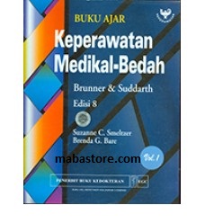 Buku Ajar Keperawatan Medikal-Bedah Brunner & Suddarth Edisi 8 Vol. I