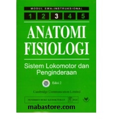 Buku Anatomi Fisiologi Modul 3 Sistem Lokomotor dan Penginderaan Edisi 2