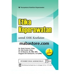 Buku ETIKA KEPERAWATAN untuk SMK Kesehatan