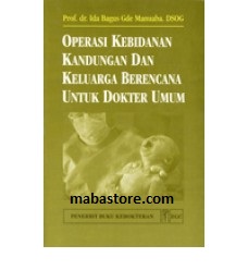 Buku Operasi Kebidanan Kandungan KB untuk Dokter Umum