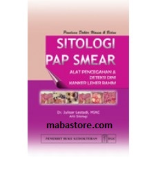 Buku Sitologi Pap Smear Alat Pencegahan & Deteksi Dini Kanker Leher Rahim