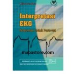 Buku Interpretasi EKG: Pedoman untuk Perawat