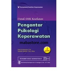 Buku PENGANTAR PSIKOLOGI KEPERAWATAN untuk SMK Kesehatan