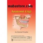 Buku Anatomi Gigi Itjiningsih