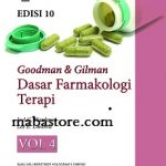 Buku Goodman Gilman Dasar Farmakologi Terapi Edisi 10
